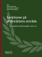 Sanktioner p&aring; aff&auml;rsr&auml;ttens omr&aring;de : skadest&aring;nd, sanktionsavgifter, viten m.m.