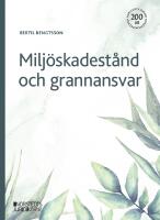 Milj&ouml;skadest&aring;nd och grannansvar