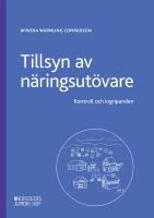Tillsyn av n&auml;ringsut&ouml;vare : Kontroll och ingripanden