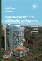 Immaterialr&auml;tt och otillb&ouml;rlig konkurrens : upphovsr&auml;tt - patent - m&ouml;nster