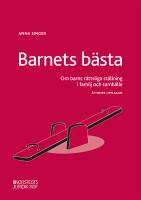 Barnets b&auml;sta : om barns r&auml;ttsliga st&auml;llning i familj och samh&auml;lle
