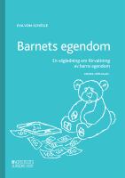 Barnets egendom : en v&auml;gledning om f&ouml;rvaltning av barns egendom