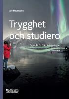 Trygghet och studiero : en skola fri fr&aring;n kr&auml;nkningar