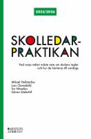 Skolledarpraktikan 2025/2026 : vad varje rektor m&aring;ste veta om skolans regle