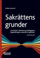 Sakr&auml;ttens grunder : en l&auml;robok i sakr&auml;ttens grundl&auml;ggande fr&aring;gest&auml;llningar avseende l&ouml;s egendom