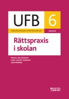 UFB 6 R&auml;ttspraxis i skolan 2024/25