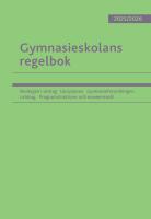 Gymnasieskolans regelbok 2025/26 : best&auml;mmelser om gymnasieskolan