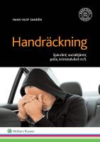 Handr&auml;ckning : sjukv&aring;rd, socialtj&auml;nst, polis, kriminalv&aring;rd m.fl.