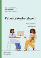 Patients&auml;kerhetslagen : en kommentar
