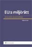 EU:s milj&ouml;r&auml;tt