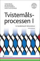 Tvistem&aring;lsprocessen I : en handledning f&ouml;r f&ouml;rberedelsen