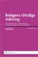 Bolagens r&auml;ttsliga st&auml;llning : om enkla bolag, handelsbolag, kommanditbolag och aktiebolag