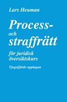 Process- och straffr&auml;tt f&ouml;r juridisk &ouml;versiktskurs