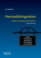 Svensk och europeisk marknadsr&auml;tt 2 : ,arknadsf&ouml;ringsr&auml;tten