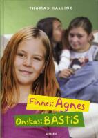 Finnes: Agnes, &ouml;nskas: b&auml;stis