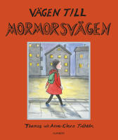 V&auml;gen till Mormorsv&auml;gen