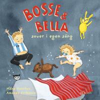 Bosse & Bella sover i egen s&auml;ng