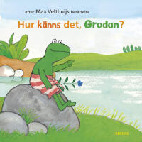 Hur k&auml;nns det, Grodan?