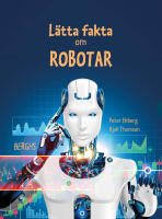 L&auml;tta fakta om robotar