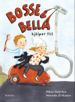 Bosse & Bella hj&auml;lper till