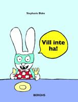 Vill inte ha!