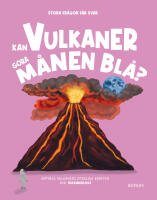 Kan vulkaner g&ouml;ra m&aring;nen bl&aring;?