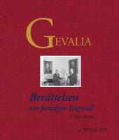 Gevalia : ber&auml;ttelsen om familjen Engwall 1746-2024