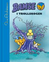 Bamse i Trollskogen