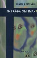 En fr&aring;ga om smak?