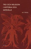 Tro och religion i historia och samh&auml;lle
