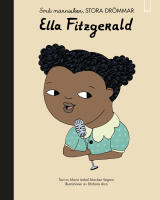 Sm&aring; m&auml;nniskor, stora dr&ouml;mmar. Ella Fitzgerald