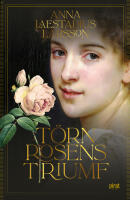T&ouml;rnrosens triumf