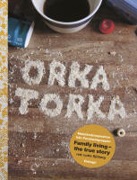 Orka torka : motst&aring;ndsinspiration fr&aring;n facebookgruppen Family Living - the true story
