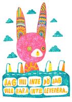 Jag vill inte d&ouml;, jag vill bara inte leverera