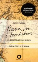 Resa in i tomheten : en ber&auml;ttelse fr&aring;n Syrien