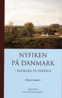 Nyfiken p&aring; Danmark : klokare p&aring; Sverige