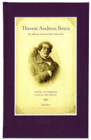 Therese Andreas Bruce : en s&auml;llsam historia fr&aring;n 1800-talet Levnadsber&auml;ttels