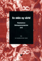 En sk&ouml;n ny v&auml;rld : a brave new world : Romateaterns Shakespearesymposium 2016 / A brave new world : en sk&ouml;n ny v&auml;rld : Shakespeare symposium at Romateatern, Gotland 2016