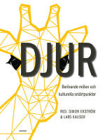 Djur : Ber&ouml;rande m&ouml;ten och kulturella sm&auml;rtpunkter