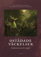 Ost&auml;dade v&auml;ckelser : modernitetens f&ouml;rtrupper