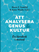 Att analysera genus och kultur : en l&auml;robok i metod
