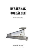 Byr&aring;ernas guld&aring;lder (RJ 2026: Byr&aring;krati)