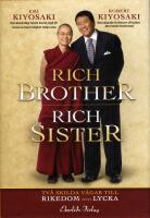 Rich Brother - Rich Sister : tv&aring; skilda v&auml;gar till rikedom och lycka