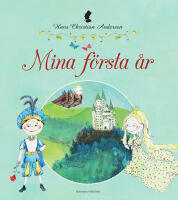 Mina f&ouml;rsta &aring;r