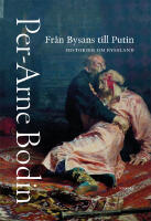 Fr&aring;n Bysans till Putin : historier om Ryssland
