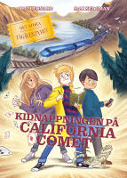 Kidnappningen p&aring; California Comet