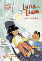 Luna och Liam g&aring;r till tandl&auml;karen