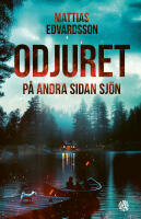 Odjuret p&aring; andra sidan sj&ouml;n