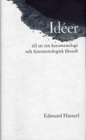 Id&eacute;er till en ren fenomenologi och fenomenologisk filosofi