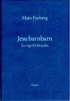 Jesu barnbarn : en v&auml;g till filosofin